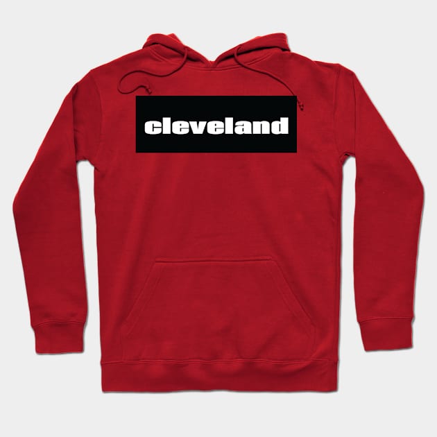 Cleveland Hoodie by ProjectX23